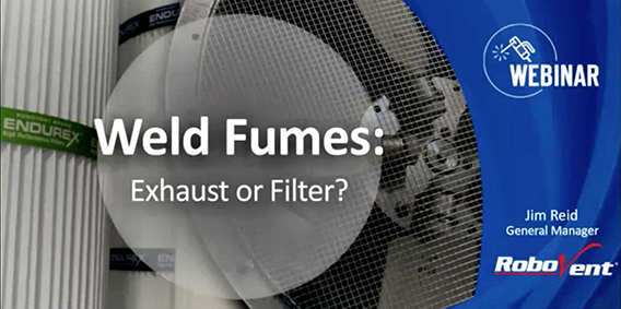 weld fumes exhaust or filter webinar